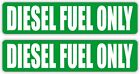 (2) DIESEL FUEL ONLY Vinyl Stickers | Decals Labels _ DEF Truck Gas Tank Cap 2x