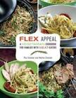 Flex Appeal: The Vegetarian Cookbook for Families with Meat-Eaters - GOOD