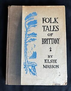 New ListingFolk Tales of Brittany by Elsie Masson *(Vintage Hard Cover Book, 1929~RARE!)*
