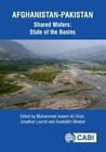 Asadullah Meela Afghanistan-Pakistan Shared Waters: State (Hardback) (UK IMPORT)