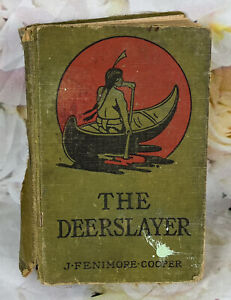 New ListingThe Deerslayer Hardcover Book by J. Fenimore Cooper Rare Antique Collectible