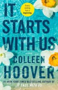 It Starts with Us: A Novel - Paperback By Hoover, Colleen - GOOD