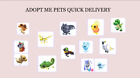 New ListingADOPT ME PETS QUICK DELIVERY