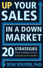 Up Your Sales in a Down Market: 20 Strategies From Top Performing S - ACCEPTABLE