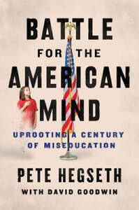 Battle for the American Mind: Uprooting a Century of Miseducation - GOOD