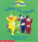 Follow The Leader (Teletubbies) - Scholastic - Board book - Good