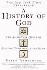 A History of God: The 4,000-Year Quest of Judaism, Christianity and Islam - GOOD