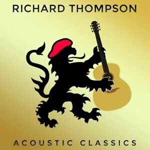 Acoustic Classics [CD] Richard Thompson [*READ* Ex-Lib. DISC-ONLY]