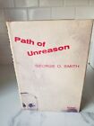 PATH OF UNREASON George O.  Smith 1st Edition 1958 Hardback