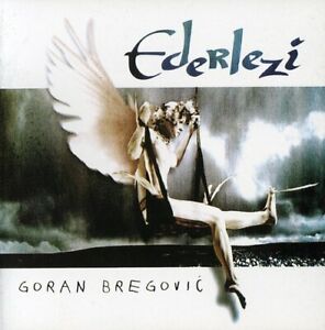Goran Bregovic : Ederlezi CD (2010)