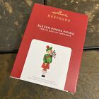 Hallmark Keepsake - Eleven Pipers Piping - 2021 **NEW / FREE SHIPPING**