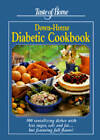 Taste of Home Down Home Diabetic Cookbook: 300 Tantalizing Dishes Wi - VERY GOOD