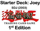 YuGiOh - Starter Deck: Joey (2003) - SDJ - 1st Edition - North American Edition