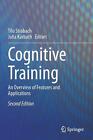 Cognitive Training: An Overview of Features and Applications by Tilo Strobach (E