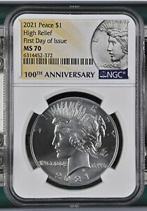 2021  Peace Silver Dollar NGC High Relief MS70 First Day of Issue , FDI - FDOI