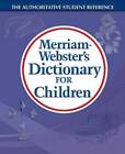 Merriam-Webster's Dictionary for Children - Paperback By Merriam-Webster - GOOD