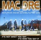 Mac Dre - It's Not What You Say It's How You Say It CD (New/Sealed)