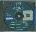 1991 FORD TRUCK SHOP  MANUAL ON CD-BRONCO, ECONOLINE, F-SERIES, F-SUPER DUTY