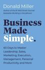 New ListingBusiness Made Simple: 60 Days to Master Leadership, Sales, Marketing, Execution,
