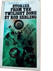 STORIES FROM THE TWILIGHT ZONE - Paperback By Rod Serling Bantam Pulp paperback