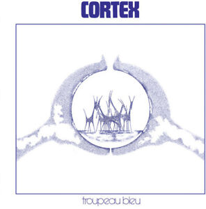 Cortex - Troupeau Bleu [New Vinyl LP]