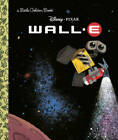Wall-E (A Little Golden Book) - Hardcover By Vick-E - GOOD