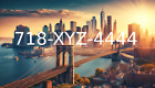 718 NYC Easy Phone Number (718) XYZ-4444 UNIQUE NEAT VANITY New York city