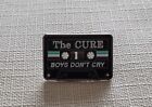 The Cure Boys Don't Cry - Cassette Enamel Pin Badge - FREE POST