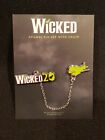 WICKED BROADWAY  20 th ANNIVERSARY ELPHABA ENAMEL PIN WITH CHAIN Wickedday