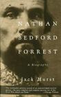 Nathan Bedford Forrest A Biography Format: Paperback