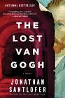 New ListingThe Lost Van Gogh: A Novel [Paperback] Santlofer, Jonathan