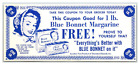 1950’S VINTAGE GROCERY STORE COUPON ~ Blue Bonnet Margarine ~ 1LB for FREE!