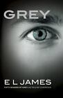 Grey: Fifty Shades of Grey as Told by Christian [Fifty Shades of Grey Series, 4]