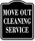 Move Out Cleaning Service BLACK Aluminum Composite Sign