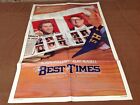 1986 The Best Of Times Original Movie House Full Sheet Poster