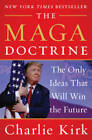 The MAGA Doctrine: The Only Ideas That Will Win the Future - VERY GOOD