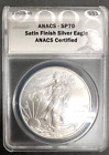 2008 W Satin Finish Silver Eagle ANACS SP70
