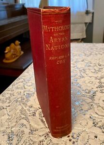 Rare Antique Book: MYTHOLOGY OF THE ARYAN NATIONS / George W. Cox 1887