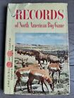 New ListingFIRST EDITION A 1952 Records of North American Big Game Charles Scribners