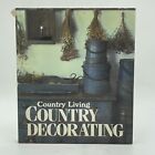 Country Living Ser.: Country Living Country Decorating by Bo Niles (1988,...