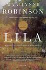 Lila: A Novel by Robinson, Marilynne