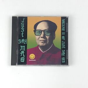Just Say Mao (Volume III Of Just Say Yes) [Compact Disc] Excellent Condition