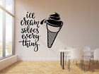 Vinyl Wall Decal Ice Cream Quote Dessert Food Sweet Home Phrase Stickers (g2727)