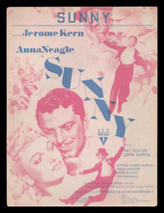 New ListingSUNNY Jerome Kern 1941 Title Song ANNA NEAGLE Movie Vintage Sheet Music