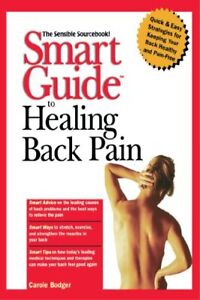 Bodger Smart Guide to Healing Back Pai... by Bodger, Carole Paperback / softback