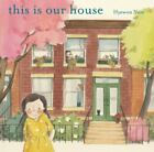 This Is Our House by Hyewon Yum (2023, Picture Book)