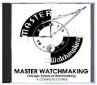 Chicago School of Watchmaking: Master Watchmaking Course (Complete on Data Disc)