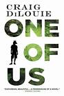 One of Us - Hardcover By DiLouie, Craig - GOOD