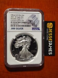 2021 W PROOF SILVER EAGLE NGC PF70 ULTRA CAMEO FROM THE LIMITED EDITION SET T1
