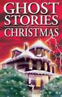 Ghost Stories of Christmas - Paperback By Christensen, Jo-Anne - GOOD